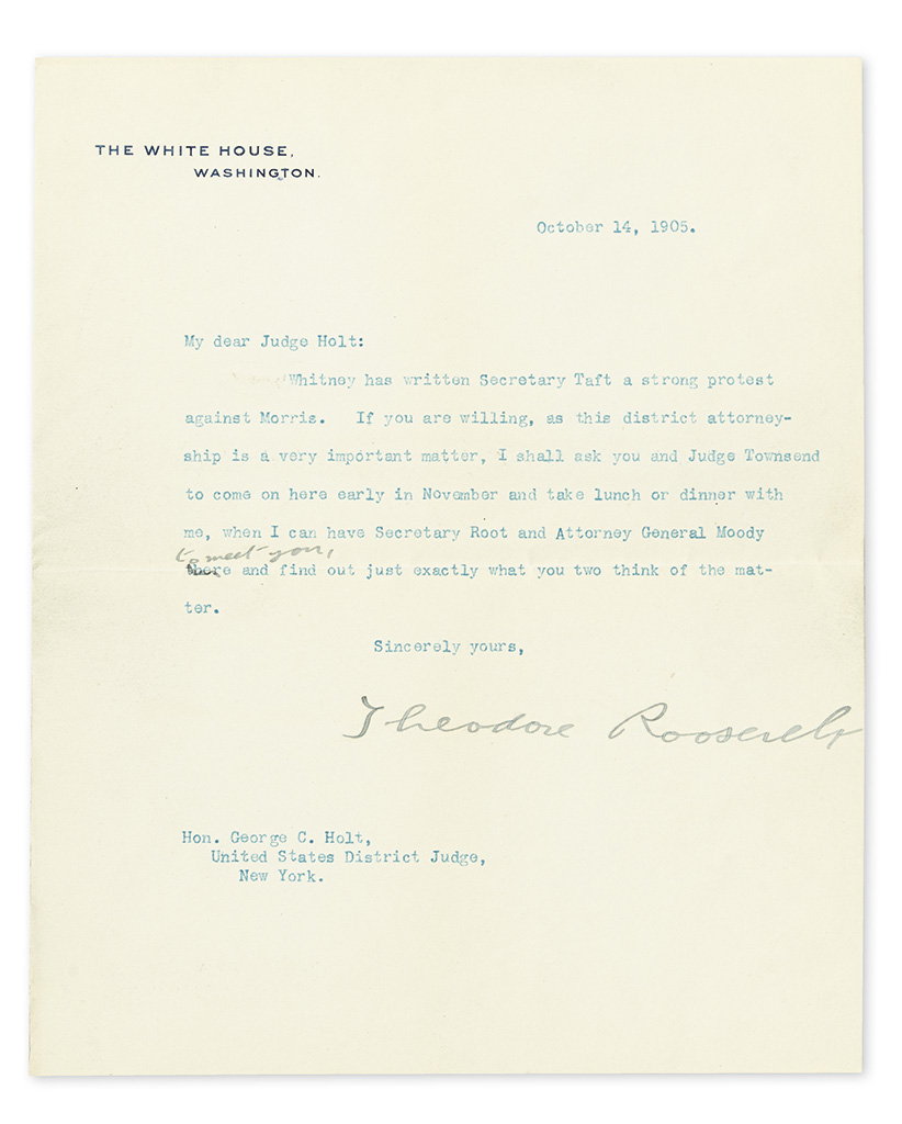 ROOSEVELT, THEODORE. Letter Signed, as President, to Judge George C. Holt, with holograph correction,